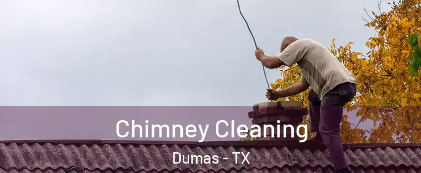 Chimney Cleaning Dumas - TX