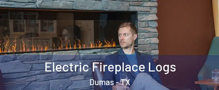  Electric Fireplace Logs Dumas - TX