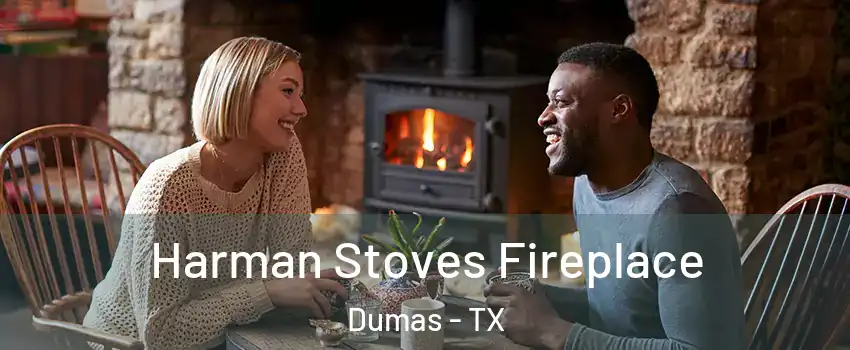  Harman Stoves Fireplace Dumas - TX
