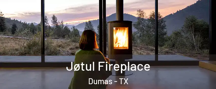 Jøtul Fireplace Dumas - TX