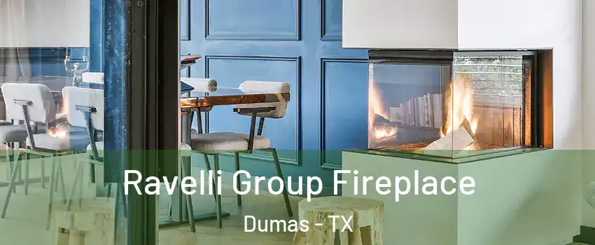  Ravelli Group Fireplace Dumas - TX